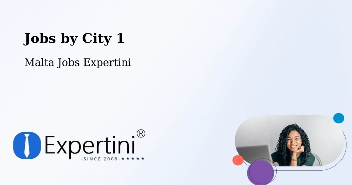 City Jobs in Malta - Expertini